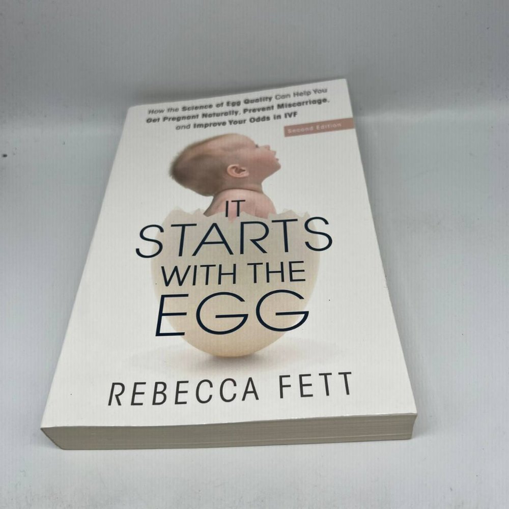 It Starts with the Egg: How the Science of Egg Quality‎ Can Help You Paperback